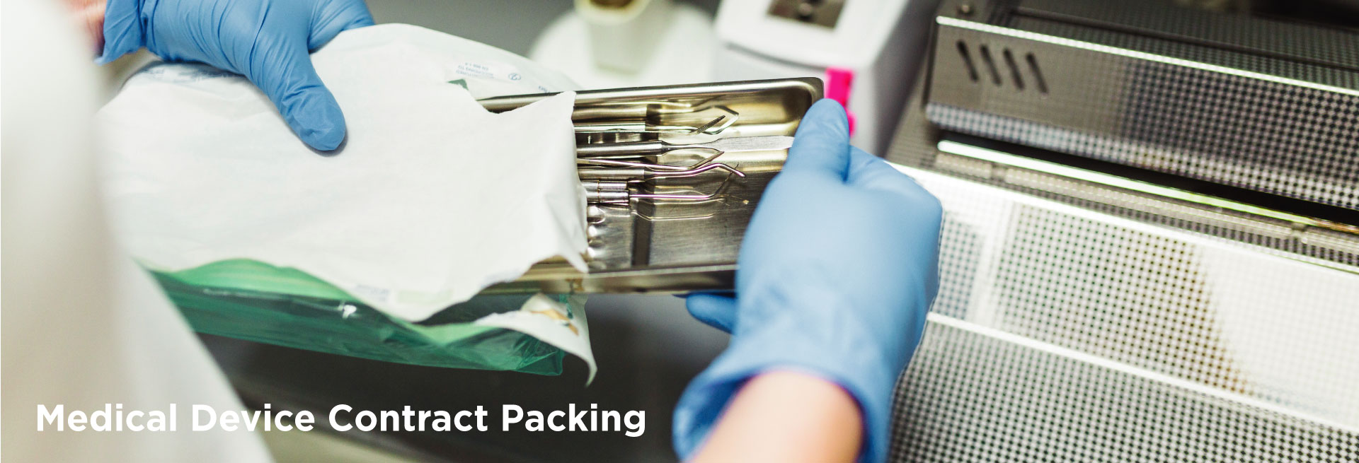 Medical Device Contract Packing